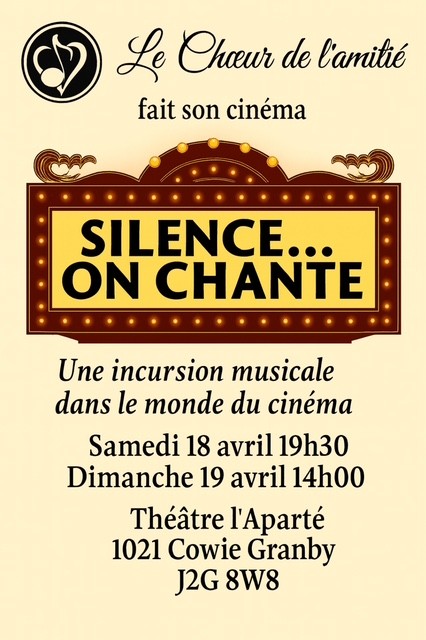 Affiche du concert Silence… On chante du Chœur de l’Amitié, présentant un grand panneau lumineux de style cinéma.